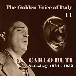 The Golden Voice of Italy, Vol. 11 - Anthology (1934 - 1952) - Carlo Buti