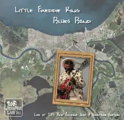 Live at 2011 New Orleans Jazz & Heritage Festival by Little Freddie King Blues Band album reviews, ratings, credits