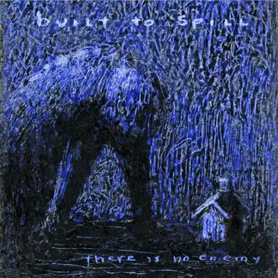 There Is No Enemy - Built To Spill