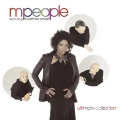 M People: Ultimate Collection (feat. Heather Small) by M People featuring Heather Small album reviews, ratings, credits