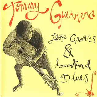 lataa albumi Tommy Guerrero - Loose Grooves Bastard Blues