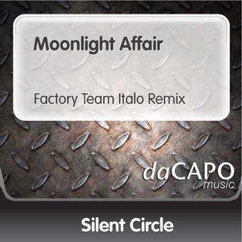 Silent Circle Feat. Mmx - Moonlight Affair