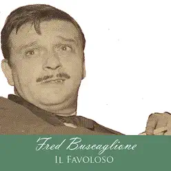 Il Favoloso - Fred Buscaglione