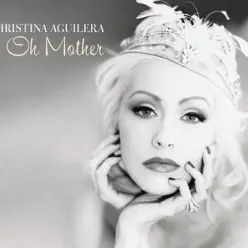 Oh Mother - Single - Christina Aguilera