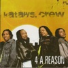 4 a Reason, 2008