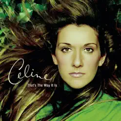 That's the Way It Is - Single - Céline Dion