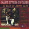 Many Rivers to Cross - The Best of Jimmy Cliff