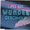 Lass ein Wunder gescheh'n (Remixes) - EP
