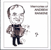 Memories of Andrew Rankine