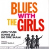 Blues With the Girls, 2006