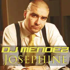 Josephine (Radio Edit) - Single - DJ Mendez Josephine (Radio Edit) - Single - DJ Mendez