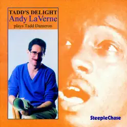 Tadd's Delight - Andy LaVerne Tadd's Delight - Andy LaVerne