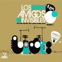 En una Noche Tan Linda Como Esta, Vol. 2 (Live) - Los Amigos Invisibles