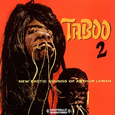 Taboo 2 [Digitally Remastered] (Re-mastered) - Arthur Lyman