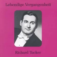 Lebendige Vergangenheit - Richard Tucker by Richard Tucker album reviews, ratings, credits