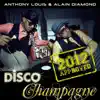 Stream & download Disco Champagne 2012 - EP