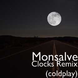 Monsalve - Clocks Remix (Coldplay)