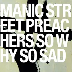 So Why So Sad - EP - Manic Street Preachers