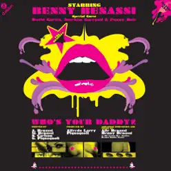 Who's Your Daddy? (Remixes) - EP - Benny Benassi