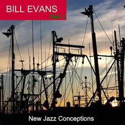 New Jazz Conceptions, Vol. 1 - Bill Evans