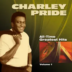 All-Time Greatest Hits, Vol. 1 (Re-Recorded Versions) - Charley Pride