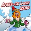 Apres-Ski Lawine 2010