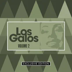 Los Galos, Vol. 2 - Los Galos Los Galos, Vol. 2 - Los Galos