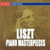 Stream & download Liszt: Piano Masterpieces