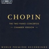 Chopin: Piano Concertos Nos. 1 and 2, Chamber Version artwork
