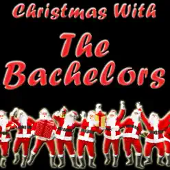 Christmas With The Bachelors - The Bachelors