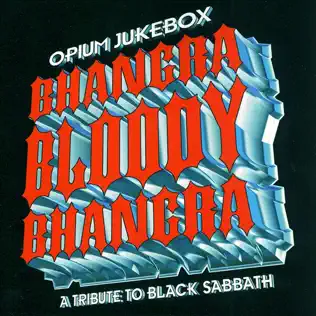 descargar álbum Opium Jukebox - Bhangra Bloody Bhangra A Tribute To Black Sabbath