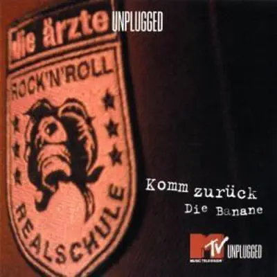 Komm zurück / Die Banane (MTV Unplugged) - EP - Die Ärzte