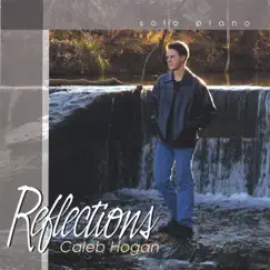 Reflections by Caleb Hogan album reviews, ratings, credits