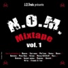 N.O.M. (Mixtape, Vol. 1), 2010