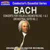 Bach: Violin Concerto No. 1 & 2, Orchestral Suite No. 2 album lyrics, reviews, download