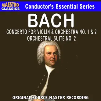 Bach: Violin Concerto No. 1 & 2, Orchestral Suite No. 2 by Nuremberg Symphony Orchestra, Munich Symphony Orchestra, Othmar Mága & Hanspeter Gmür album reviews, ratings, credits