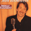 Totally Committed - Jeff Foxworthy