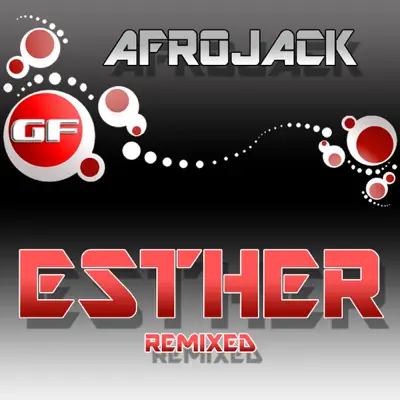 Esther (Remixed) - Afrojack