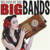 The Best of the Big Bands - Various Artists