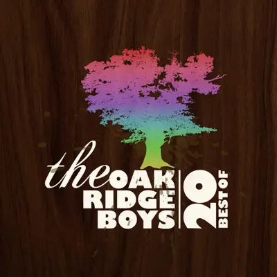 20 Best of the Oak Ridge Boys - The Oak Ridge Boys
