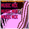 Music Mix Music Mix Music Mix (Digitally Re-Mastered Recordings)