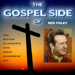 The Gospel Side of Red Foley - Red Foley