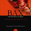 Bax: The Truth About the Russian Dancers, From Dusk Till Dawn album lyrics, reviews, download