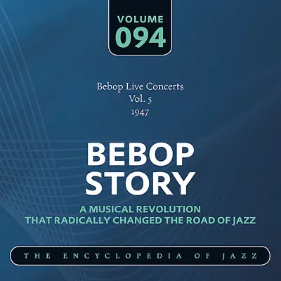 Bebop Live Concerts Vol. 5 (1947) - Dexter Gordon