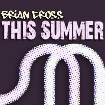This Summer - EP - Brian Cross