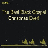 The Best Black Gospel Christmas, Ever! artwork