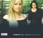 Marry - Ohne Dich (Radio Version)