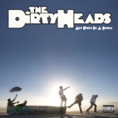 Dirty Heads - Stand Tall