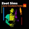 Jazz Foundations, Vol. 76 (Zoot Sims)