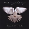 On A Wing and A Prayer , Vol. 2: We Are Called, 2010